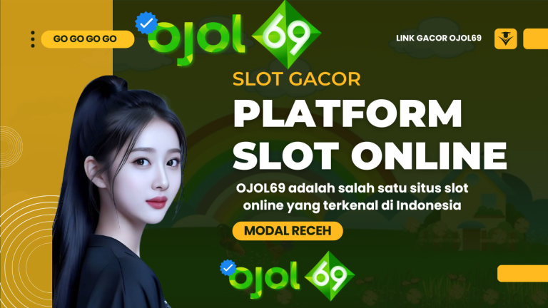 ojol69 situs slot online terpercaya