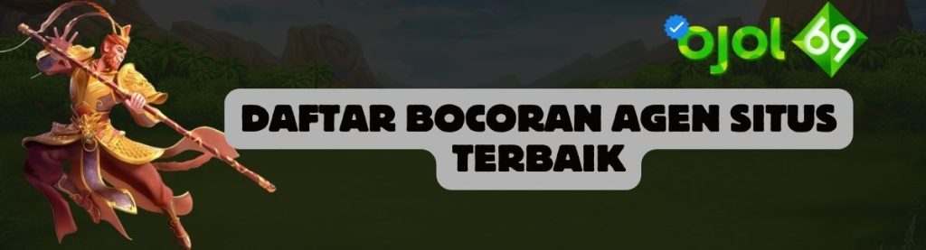 Daftar Bocoran Agen OJOL69